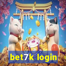 bet7k login